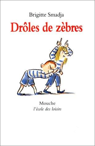 Drôles de zèbres