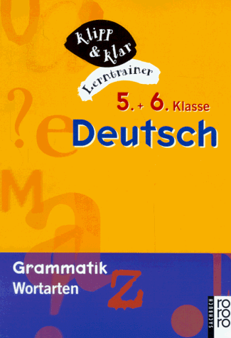 Deutsch, 5. und 6. Klasse, Grammatik, Wortarten