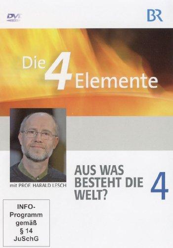 Die 4 Elemente, Teil 4 Aus was besteht die Welt?