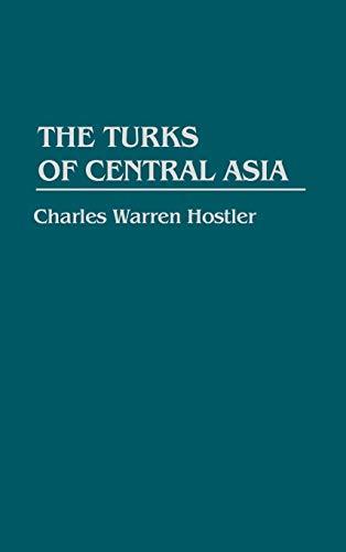 The Turks of Central Asia