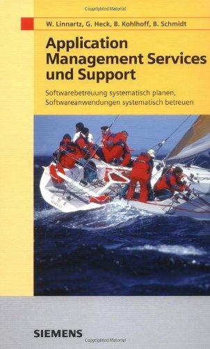 Application Management Services und Support. Softwarebetreuung systematisch planen, Softwareanwendungen systematisch betreuen.