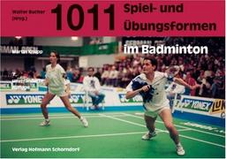 1011 Spiel- und Übungsformen im Badminton