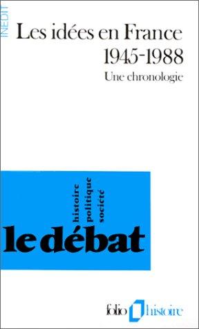 Les Idées en France : 1945-1988, une chronologie