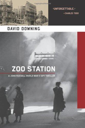 Zoo Station (A John Russell WWII Spy Thriller, Band 1)