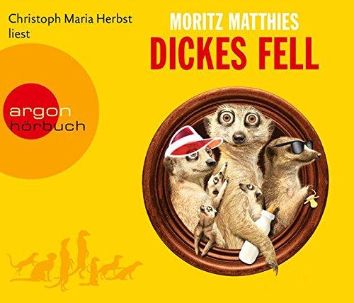 Dickes Fell (Hörbestseller)