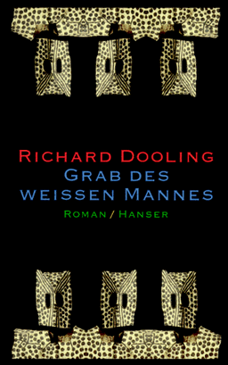 Grab des weißen Mannes: Roman