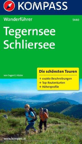 Tegernsee - Schliersee: Wanderführer mit Tourenkarten und Höhenprofilen