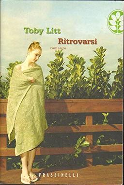 Ritrovarsi (Frassinelli narrativa straniera)