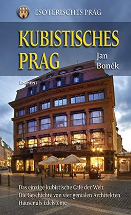 Kubistisches Prag: Esoterisches Prag (2014)