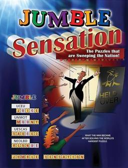 Jumble (R) Sensation: The Puzzles that Are Sweeping the Nation! (Jumbles(r))