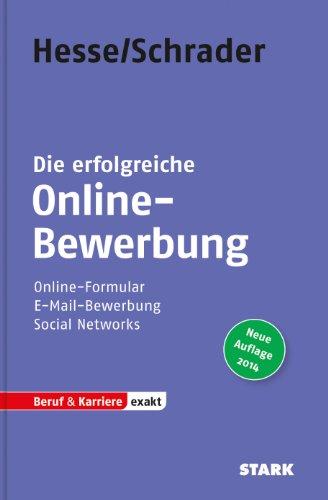 Beruf & Karriere / Die erfolgreiche Online-Bewerbung: E-Mail-Bewerbung und Online-Formular