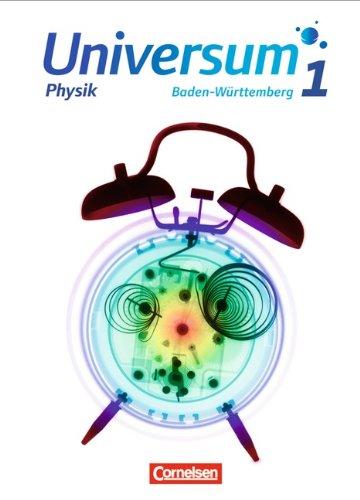 Universum Physik - Sekundarstufe I - Baden-Württemberg: Band 1 - Schülerbuch