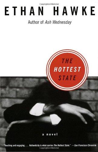 The Hottest State (Movie Tie-in Edition): A Novel (Vintage Contemporaries)