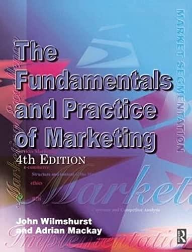 Fundamentals and Practice of Marketing