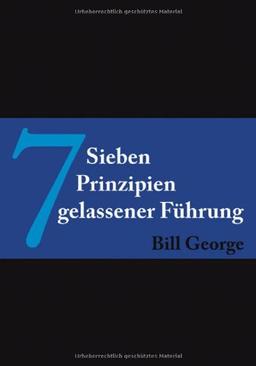 7 Prinzipien gelassener Führung