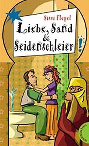 Liebe, Sand & Seidenschleier (Freche Mädchen – freche Bücher!)