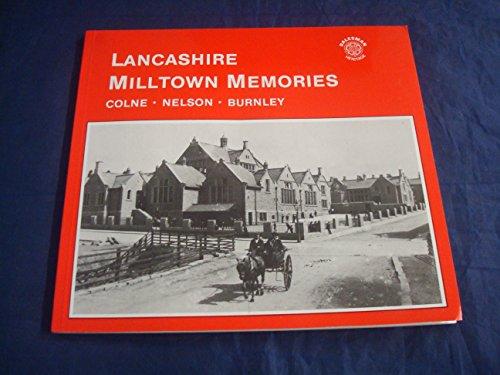 Lancashire Milltown Memories (Dalesman Heritage S.)