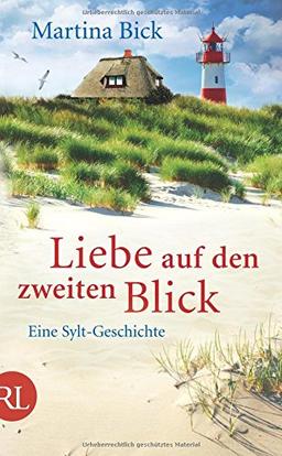 Liebe auf den zweiten Blick: Eine Sylt-Geschichte