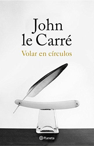 Volar en círculos : historias de mi vida (Planeta Internacional)