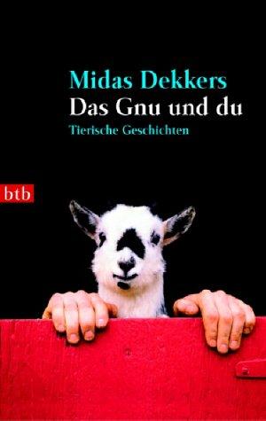 Das Gnu und du. Tierische Geschichten.