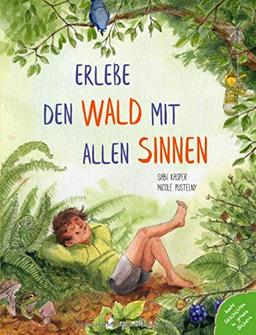 Erlebe den Wald mit allen Sinnen