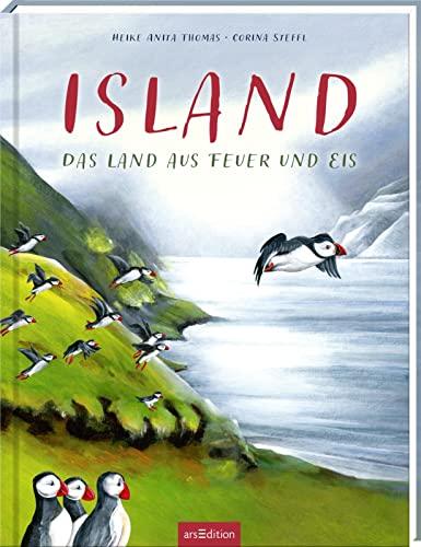 Island: Das Land aus Feuer und Eis | Ein wunderschön illustriertes Länderbuch für Kinder ab 10 Jahren und die ganze Familie