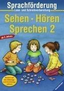 Sehen - Hören - Sprechen 2: Lese- und Schreibvorbereitung