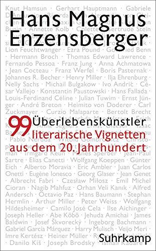 Überlebenskünstler: 99 literarische Vignetten aus dem 20. Jahrhundert (suhrkamp taschenbuch)