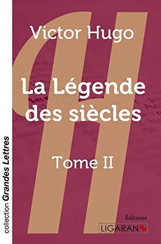 La Légende des siècles (grands caractères)