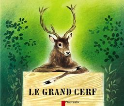 Le grand cerf