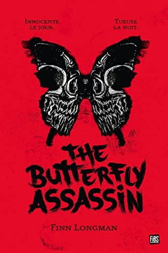 The butterfly assassin. Vol. 1