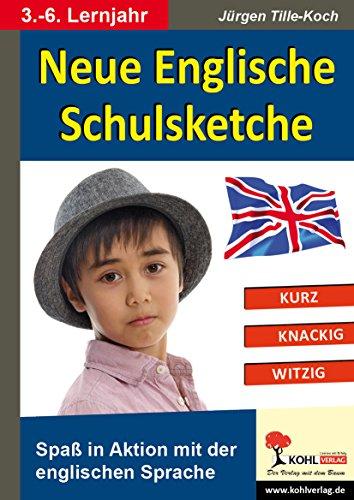 Neue Englische Schulsketche: Spaß in Aktion mit der englischen Sprache