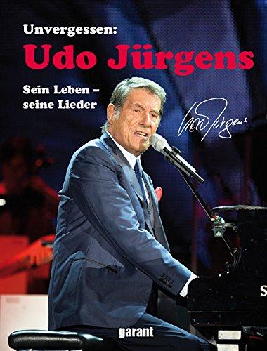 Udo Jürgens Sein Leben - seine Lieder