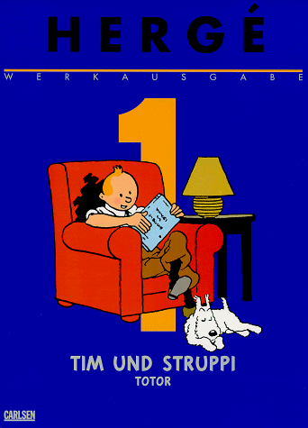 Werkausgabe, 19 Bde., Bd.1, Totors Abenteuer. Tim und Struppi, Tim im Lande der Sowjets.