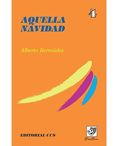 Aquella navidad (Teatro breve, Band 4)