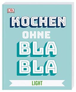 Kochen ohne Blabla Light