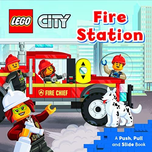 LEGO® City. Fire Station: A Push, Pull and Slide Book (LEGO® City. Push, Pull and Slide Books, 1)