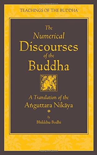 The Numerical Discourses of the Buddha: A Complete Translation of the Anguttara Nikaya (The Teachings of the Buddha)