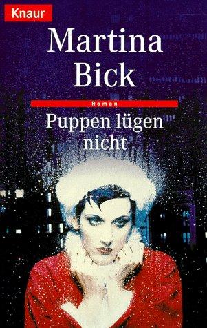 Puppen lügen nicht.