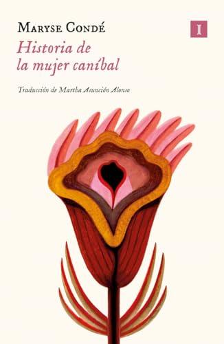 Historia de la mujer caníbal (Impedimenta, Band 277)