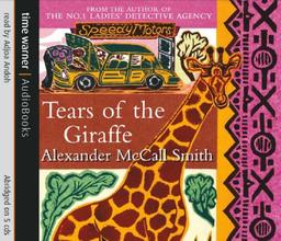 Tears of the Giraffe (No. 1 Ladies' Detective Agency)