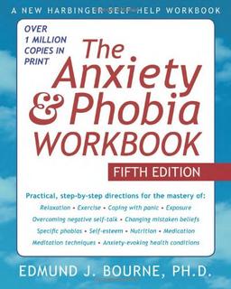 The Anxiety & Phobia Workbook