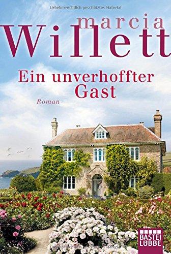 Ein unverhoffter Gast: Roman