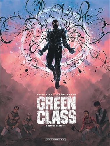 Green class. Vol. 5. Dernier sacrifice