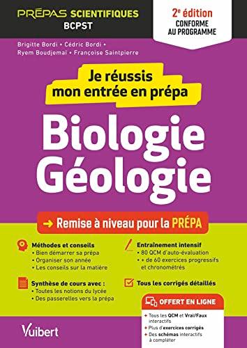 Je réussis mon entrée en prépa biologie géologie : remise à niveau pour la prépa, prépas scientifiques BCPST : conforme au programme