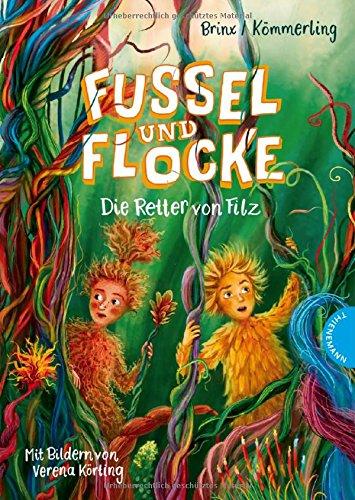 Fussel und Flocke: Die Retter von Filz