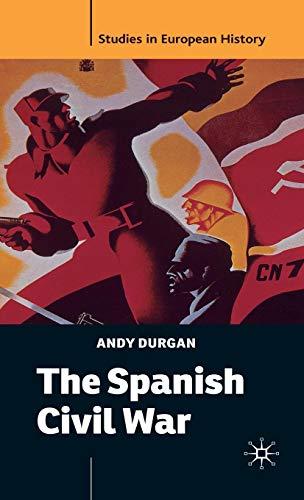 The Spanish Civil War (Studies in European History)