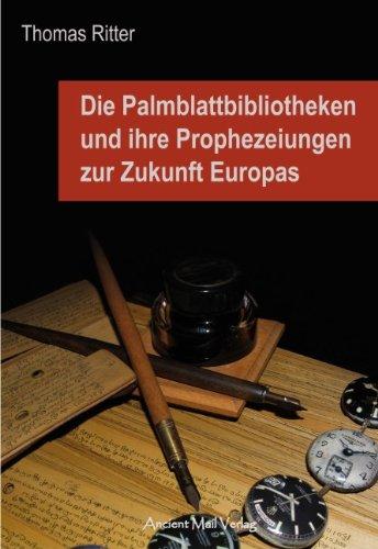 Ritter, T: Palmblattbibliotheken und ihre Prophezeiungen zur