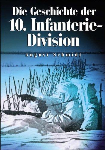 Die Geschichte der 10. Infanterie-Division