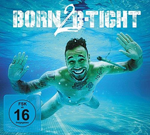 Born 2 B-Tight (Ltd.2cd+Dvd)